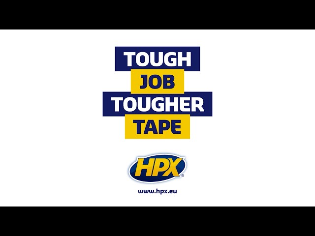 HPX | Tough Job, Tougher Tape